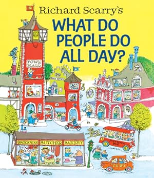 Imagen del vendedor de Richard Scarry's What Do People Do All Day? (Hardback or Cased Book) a la venta por BargainBookStores