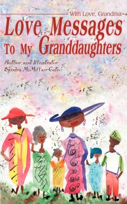 Imagen del vendedor de Love Messages to My Granddaughters: With Love, Grandma (Paperback or Softback) a la venta por BargainBookStores