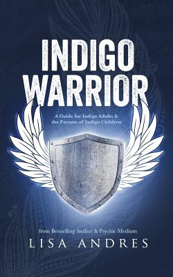 Image du vendeur pour Indigo Warrior - A Guide for Indigo Adults & the Parents of Indigo Children (Paperback or Softback) mis en vente par BargainBookStores