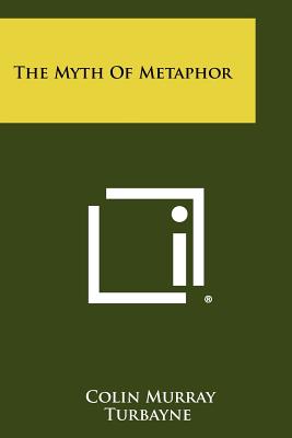 Imagen del vendedor de The Myth of Metaphor (Paperback or Softback) a la venta por BargainBookStores