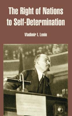 Imagen del vendedor de The Right of Nations to Self-Determination (Paperback or Softback) a la venta por BargainBookStores