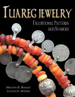 Bild des Verkufers fr Tuareg Jewelry: Traditional Patterns and Symbols (Paperback or Softback) zum Verkauf von BargainBookStores