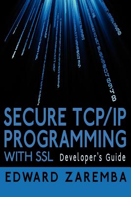 Imagen del vendedor de Secure TCP/IP Programming with SSL: Developer's Guide (Paperback or Softback) a la venta por BargainBookStores