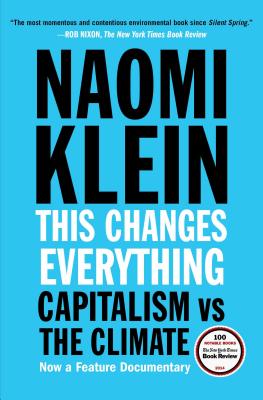 Bild des Verkufers fr This Changes Everything: Capitalism vs. the Climate (Paperback or Softback) zum Verkauf von BargainBookStores