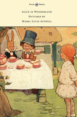 Seller image for Alice in Wonderland - Pictured by Mabel Lucie Attwell (Hardback or Cased Book) for sale by BargainBookStores