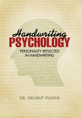 Seller image for Handwriting Psychology: Personality Reflected in Handwriting (Hardback or Cased Book) for sale by BargainBookStores