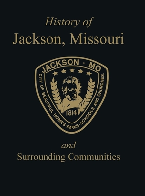 Bild des Verkufers fr Jackson, Mo: & Surrounding Communities (Hardback or Cased Book) zum Verkauf von BargainBookStores