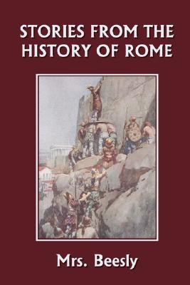 Imagen del vendedor de Stories from the History of Rome (Yesterday's Classics) (Paperback or Softback) a la venta por BargainBookStores