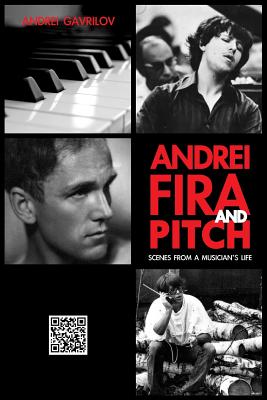 Image du vendeur pour Andrei, Fira and Pitch: Scenes from a Musician Life (Paperback or Softback) mis en vente par BargainBookStores