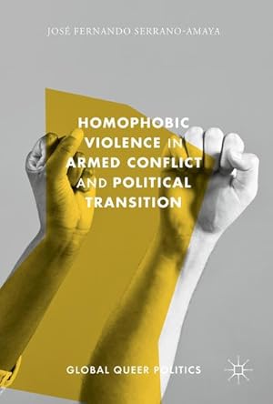 Seller image for Homophobic Violence in Armed Conflict and Political Transition for sale by AHA-BUCH GmbH
