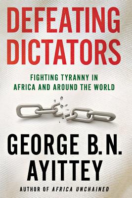 Immagine del venditore per Defeating Dictators: Fighting Tyranny in Africa and Around the World (Paperback or Softback) venduto da BargainBookStores