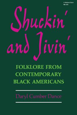 Seller image for Shuckin and Jivin: Folklore from Contemporary Black Americans (Paperback or Softback) for sale by BargainBookStores