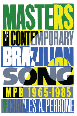 Seller image for Masters of Contemporary Brazilian Song: Mpb, 1965-1985 (Paperback or Softback) for sale by BargainBookStores