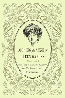 Seller image for Looking for Anne of Green Gables: The Story of L. M. Montgomery and Her Literary Classic (Paperback or Softback) for sale by BargainBookStores