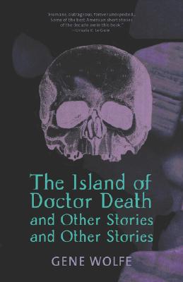 Imagen del vendedor de The Island of Dr. Death and Other Stories and Other Stories (Paperback or Softback) a la venta por BargainBookStores