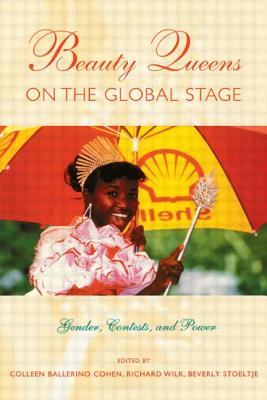 Bild des Verkufers fr Beauty Queens on the Global Stage: Gender, Contests, and Power (Paperback or Softback) zum Verkauf von BargainBookStores