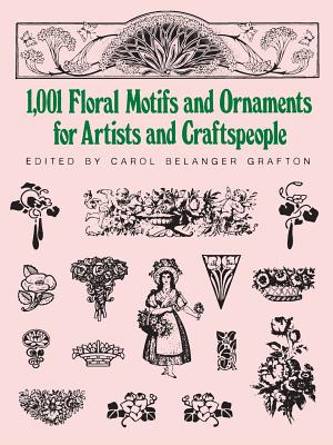 Immagine del venditore per 1001 Floral Motifs and Ornaments for Artists and Craftspeople (Paperback or Softback) venduto da BargainBookStores