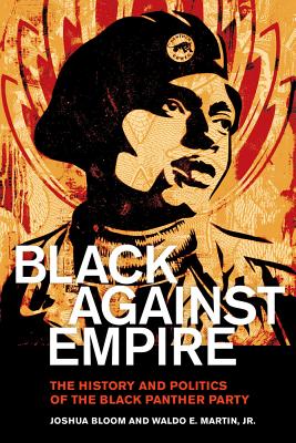Seller image for Black Against Empire: The History and Politics of the Black Panther Party (Paperback or Softback) for sale by BargainBookStores