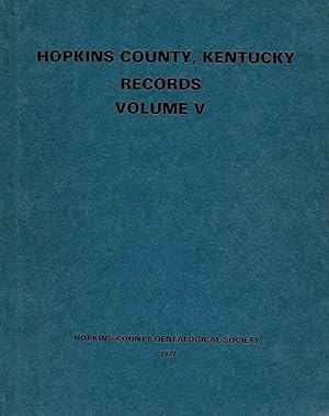 Seller image for HOPKINS COUNTY, KENTUCKY RECORDS VOLUME V. for sale by Legacy Books