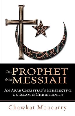 Imagen del vendedor de The Prophet & the Messiah (Paperback or Softback) a la venta por BargainBookStores