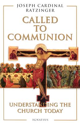 Seller image for Called to Communion: Understanding the Church Today (Paperback or Softback) for sale by BargainBookStores