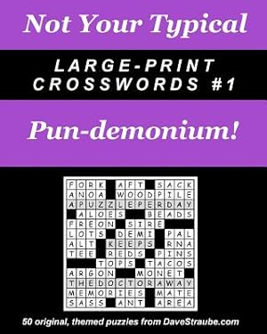 Seller image for Not Your Typical Large-Print Crosswords #1 - Pun-Demonium! (Paperback or Softback) for sale by BargainBookStores