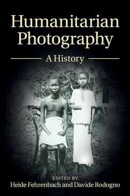 Seller image for Humanitarian Photography (Paperback or Softback) for sale by BargainBookStores