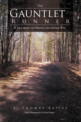 Seller image for The Gauntlet Runner: A Tale from the French and Indian War (Paperback or Softback) for sale by BargainBookStores