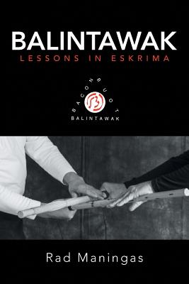 Immagine del venditore per Balintawak: Lessons in Eskrima (Paperback or Softback) venduto da BargainBookStores