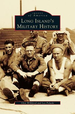 Seller image for Long Island's Military History (Hardback or Cased Book) for sale by BargainBookStores