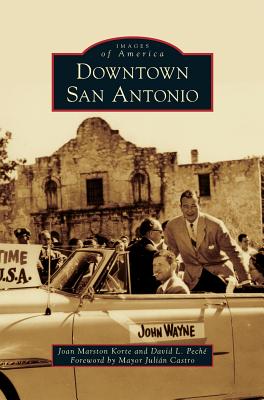 Seller image for Downtown San Antonio (Hardback or Cased Book) for sale by BargainBookStores