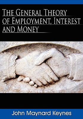 Seller image for The General Theory of Employment, Interest and Money (Hardback or Cased Book) for sale by BargainBookStores