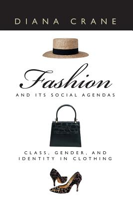 Seller image for Fashion and Its Social Agendas: Class, Gender, and Identity in Clothing (Paperback or Softback) for sale by BargainBookStores