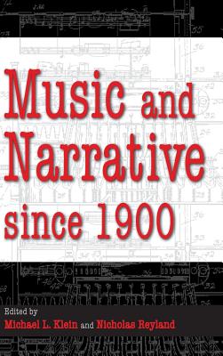 Seller image for Music and Narrative Since 1900 (Hardback or Cased Book) for sale by BargainBookStores