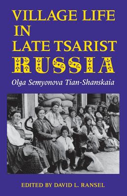 Immagine del venditore per Village Life in Late Tsarist Russia (Paperback or Softback) venduto da BargainBookStores