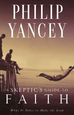 Seller image for A Skeptic's Guide to Faith: What It Takes to Make the Leap (Paperback or Softback) for sale by BargainBookStores