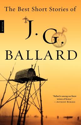 Seller image for The Best Short Stories of J. G. Ballard (Paperback or Softback) for sale by BargainBookStores