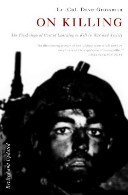 Bild des Verkufers fr On Killing: The Psychological Cost of Learning to Kill in War and Society (Paperback or Softback) zum Verkauf von BargainBookStores