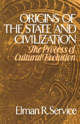 Seller image for Origins of the State and Civilization: The Process of Cultural Evolution (Paperback or Softback) for sale by BargainBookStores