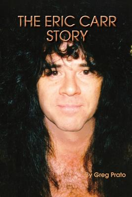 Bild des Verkufers fr The Eric Carr Story (Paperback or Softback) zum Verkauf von BargainBookStores