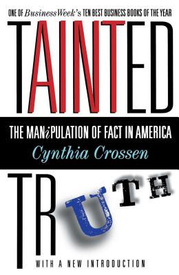 Imagen del vendedor de Tainted Truth: The Manipulation of Fact in America (Paperback or Softback) a la venta por BargainBookStores