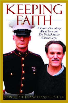 Seller image for Keeping Faith: A Father-Son Story about Love and the United States Marine Corps (Paperback or Softback) for sale by BargainBookStores
