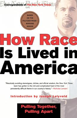 Seller image for How Race Is Lived in America: Pulling Together, Pulling Apart (Paperback or Softback) for sale by BargainBookStores