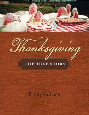 Seller image for Thanksgiving: The True Story (Hardback or Cased Book) for sale by BargainBookStores