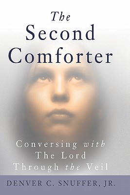 Seller image for The Second Comforter: Conversing with the Lord Through the Veil (Paperback or Softback) for sale by BargainBookStores