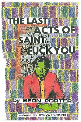 Imagen del vendedor de Last Acts of Saint Fuck You (Paperback or Softback) a la venta por BargainBookStores