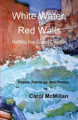 Seller image for White Water, Red Walls: Rafting the Grand Canyon (Paperback or Softback) for sale by BargainBookStores