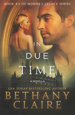 Imagen del vendedor de In Due Time (a Novella): A Scottish Time Travel Romance (Paperback or Softback) a la venta por BargainBookStores