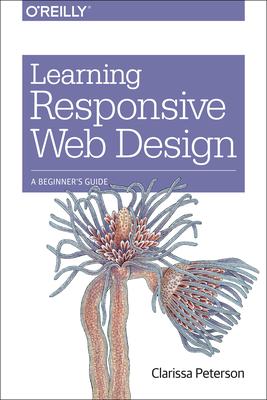 Immagine del venditore per Learning Responsive Web Design: A Beginner's Guide (Paperback or Softback) venduto da BargainBookStores