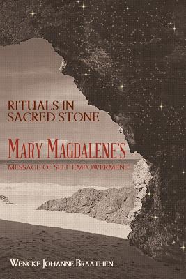 Immagine del venditore per Rituals in Sacred Stone: Mary Magdalene's Message of Self Empowerment. (Paperback or Softback) venduto da BargainBookStores